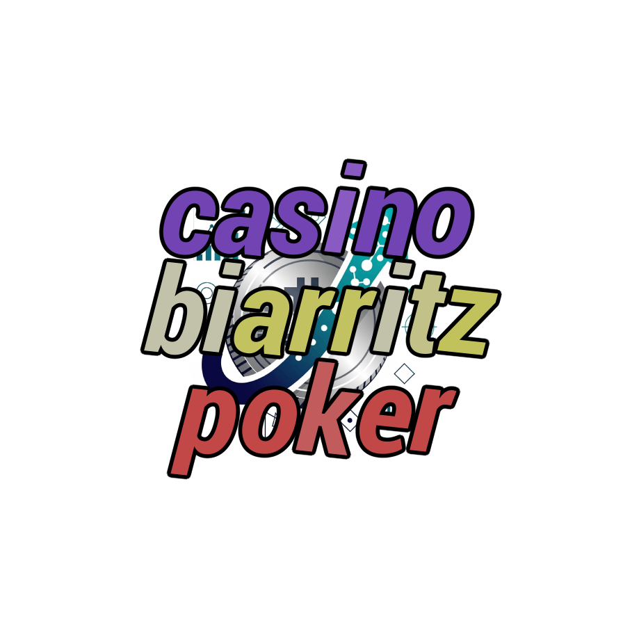 casino biarritz poker